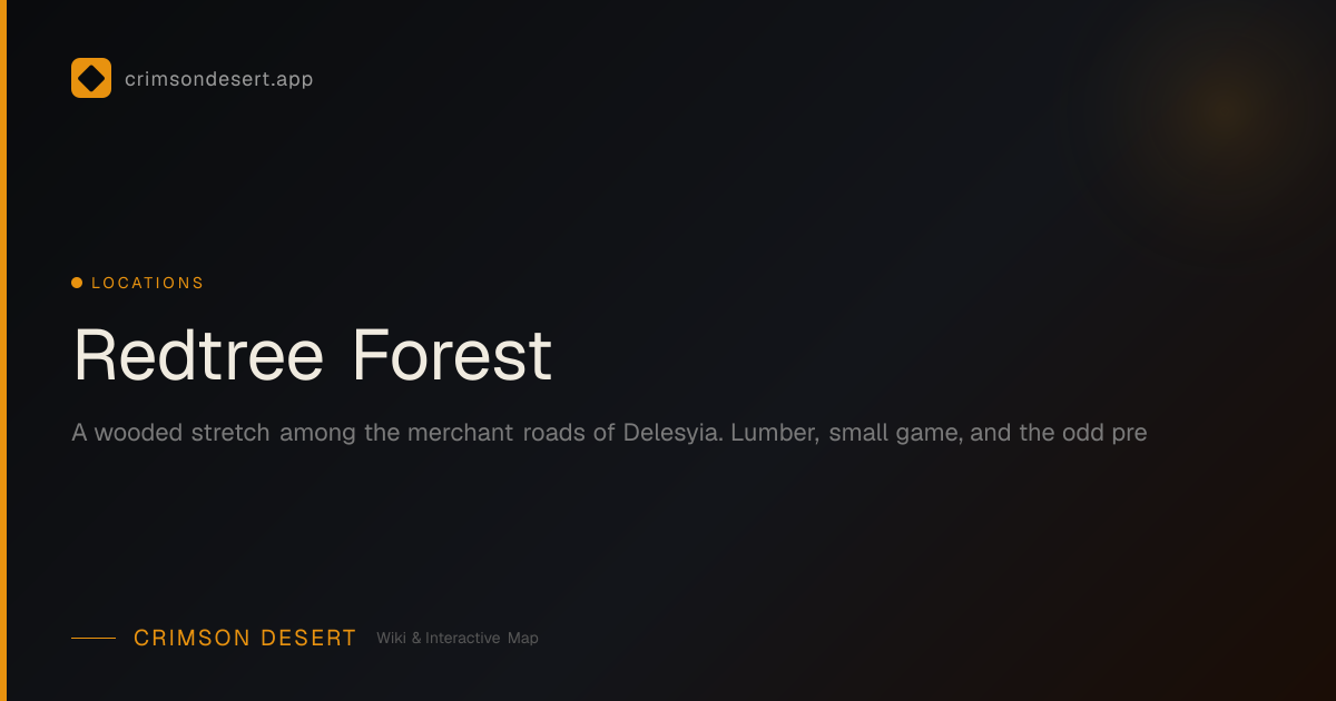 Redtree Forest - Guide, Services & Map | Crimson Desert Wiki ...