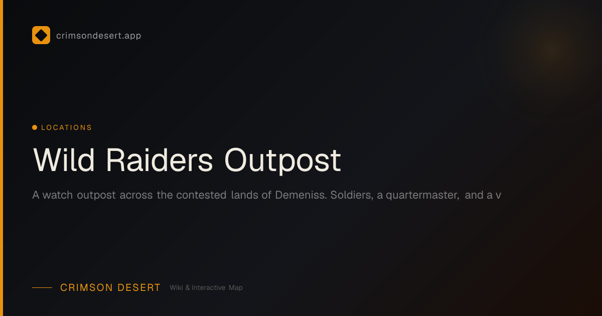 Wild Raiders Outpost - Guide, Services & Map | Crimson Desert Wiki ...