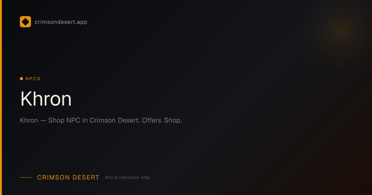 Khron - Location, Services & Quests | Crimson Desert Wiki ...