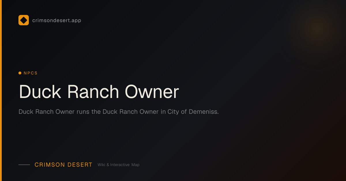 Duck Ranch Owner - Location, Services & Quests | Crimson Desert Wiki ...