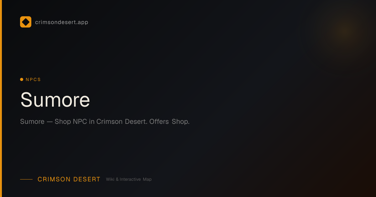Sumore - Location, Services & Quests | Crimson Desert Wiki ...
